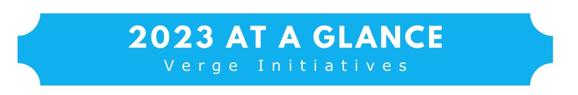 2023 At a Glace Verge Initiatives graphic